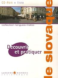 Découvrir et pratiquer le slovaque