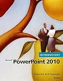 Microsoft PowerPoint 2010 Introductory (Available Titles Skills Assessment Manager (SAM) - Office 2010)