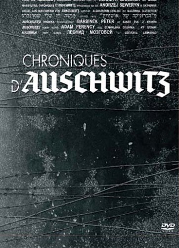 Chroniques D'auschwitz