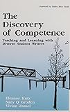 The Discovery of Competence: Teaching and Learning with Diverse Student Writers