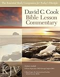 David C. Cook KJV Bible Lesson Commentary 2012-13: The Essential Study Companion for Every Disciple by 
