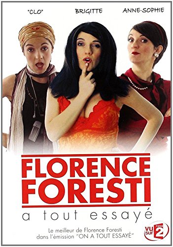 Foresti, Florence - Florence Foresti A Tout Essayé