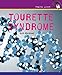 Tourette Syndrome (Health Alert)