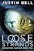 Loose Strands (Operation: Harvest Book 2)