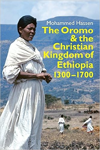 The Oromo And The Christian Kingdom Of Ethiopia 1300 1700 Eastern Africa Series Hassen Mohammed Mohammed Hassen Mohammed 9781847011619 Amazon Com Books The Oromo And The Christian Kingdom Of Ethiopia 1300 1700 Eastern Africa Series Hassen Mohammed Mohammed Hassen Mohammed 9781847011619 Amazon Com Books