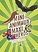 Mini-animaux, maxi-héros by 