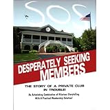 Desperately Seeking Members: The Story of a Private Club in Trouble