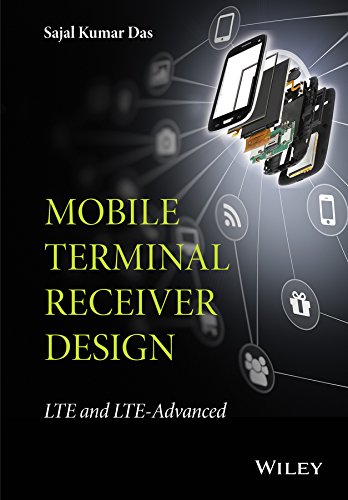 Mobile Terminal Receiver Design: LTE and LTE-Advanced by Sajal Kumar Das