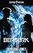 Berserk (Faith Ezreal t. 2) (French Edition) by Jupiter Phaeton
