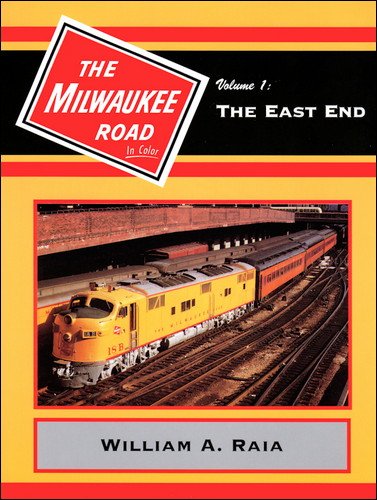 Download The Milwaukee Road in Color, Vol. 1: The East End Download The Milwaukee Road in Color, Vol. 1: The East End