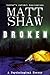 Broken: A Psychological Horror