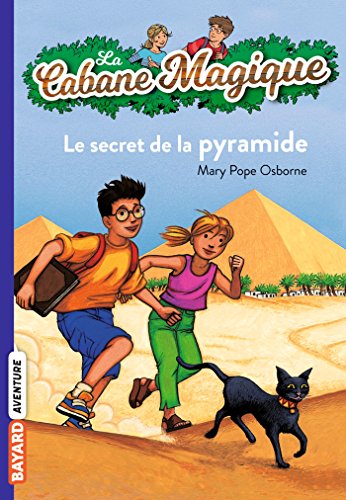 La Cabane Magique Tome 03 Le Secret De La Pyramide French Edition - 
