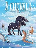 A cheval ! T06. Garrot coup de froid ! (À cheval ! (6)) (French Edition) by 