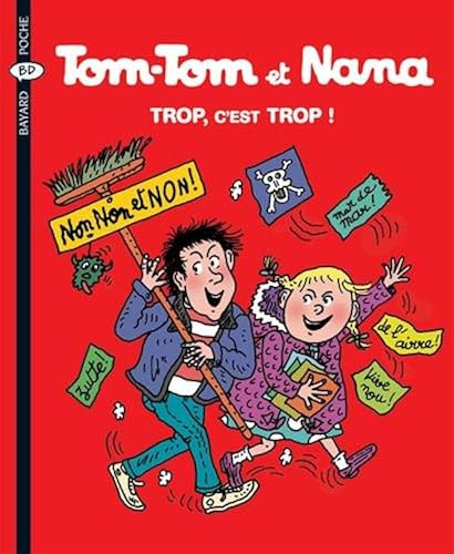 Download Tom-Tom et Nana, Tome 27 : Trop, c'est trop ! PDF