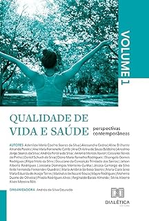 Livro Qualidade de vida e saúde: perspectivas contemporâneas: – Volume 1