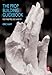 The Prop Building Guidebook: For Theatre, Film, and TV
