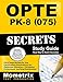 OPTE: PK-8 (075) Secrets Study Guide: CEOE Exam Review for the Certification Examinations for Oklahoma Educators / Oklahoma Professional Teaching Examination