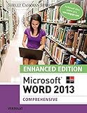 Enhanced Microsoft Word 2013: Comprehensive (Microsoft Office 2013 Enhanced Editions) by Misty E. Vermaat