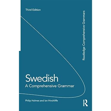 洋書 Swedish: A Comprehensive Grammar Swedish: A Comprehensive Grammar: Hinchliffe, Ian, Holmes