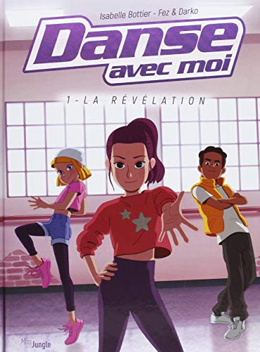 Danse avec moi, Tome 1 : La révélation by 