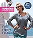 Full-Figure Fashion: 24 Plus-Size Patterns for Every Day (BurdaStyle Modern Sewing)