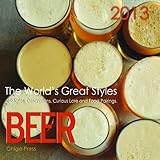 BEER, The World's Great Styles, 2013 Beer Calendar by 