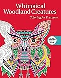 Whimsical Woodland Creatures: Coloring for Everyone (Creative Stress Relieving Adult Coloring) by Skyhorse Publishing
