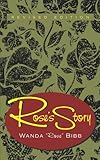 Rose's Story, Bibb, Wanda "Rose", 1577666623
