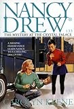 The Mystery at the Crystal Palace (Nancy Drew Book 133)