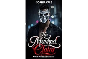 His Masked Claim: A Dark Possessive Romance (Eidolon Nights Book 1)