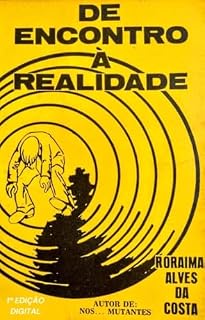 Livro DE ENCONTRO À REALIDADE: Capa Original