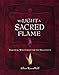 To Light A Sacred Flame: Practical Witchcraft for the Millennium (RavenWolf To Series) by Silver RavenWolf