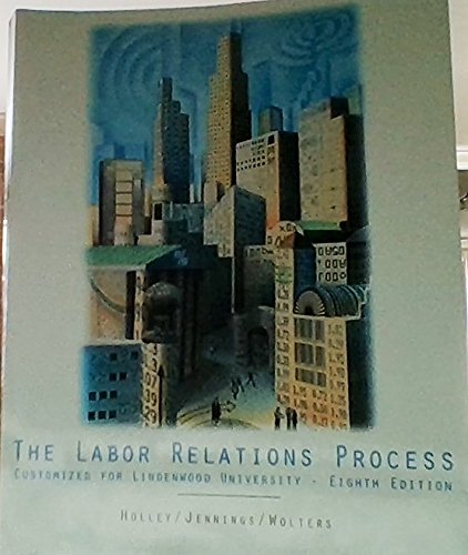 The Labor Relations Process 0324334990 Book Cover