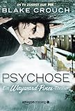 Die Wayward-Pines-Serie von Blake Crouch