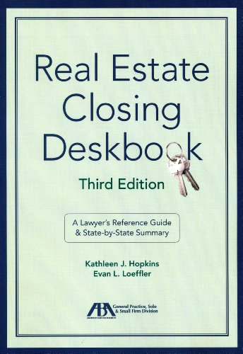 Real Estate Closing Deskbook