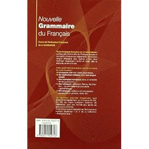 Nouvelle Grammaire Du Francais: Cours De Civilisation Francaise De La Sorbonne (French Edition)