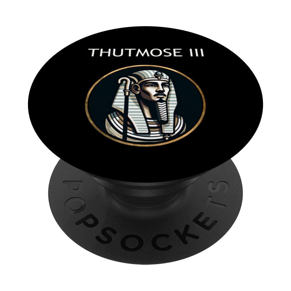 Thutmose III Ancient Egyptian Pharaoh Ancient Egypt History PopSockets Adhesive PopGrip