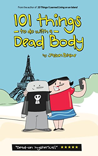 101 Things To Do With A Dead Body