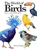 The World of Birds: Over 300 Species (Mini Encyclopedia) by Michael Wright