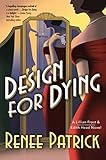 Design for Dying: A Lillian Frost & Edith Head Novel by Renee Patrick