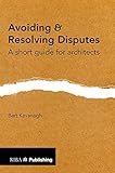 Image de Avoiding and Resolving Disputes: A Short Guide for Architects
