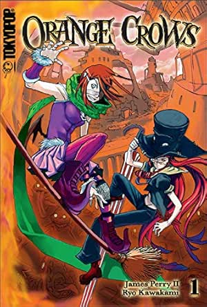 Amazon Com Orange Crows Manga Volume 1 Ebook Perry James Kawakami Ryo Kindle Store