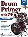 Drum Primer Book For Beginners with DVD