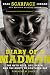 Diary of a Madman: The Geto Boys, Life, Death, and the Roots of Southern Rap by Brad