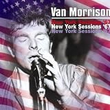 Van Morrison Album: «New York Sessions» (Front side) Van Morrison Album: «New York Sessions» (Front side)