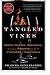 Tangled Vines by 