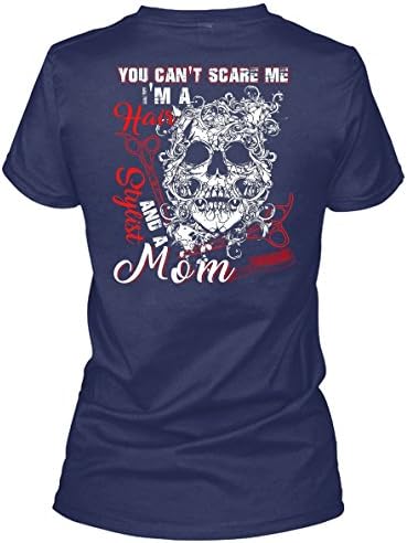 Papaya Tee I'm A Hair Stylist and A Mom T Shirt, You Can't Scare Me T Shirt Womens (XXXL,Navy)