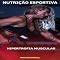 Livro Hipertrofia Muscular (NUTRIÇÃO ESPORTIVA, MUSCULAÇÃO & HIPERTROFIA Livro 1)