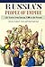 Russia's People of Empire: Life Stories from Eurasia, 1500 to the Present