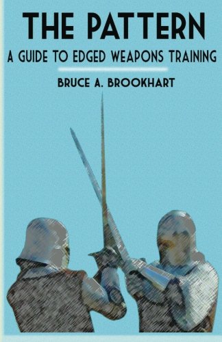 The Pattern: A Guide to Edged Weapons Training